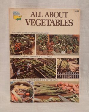 All About Vegetables South Edition Gardening Guide (1973)